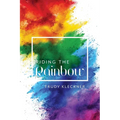 Riding the Rainbow - Paperback