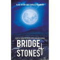 Bridge of Stones - Hardcover