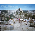 Wild Visions: Wilderness as Image and Idea - Hardcover