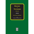History of Tennessee Illustrated: The General History