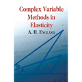 Complex Variable Methods in Elasticity - Paperback