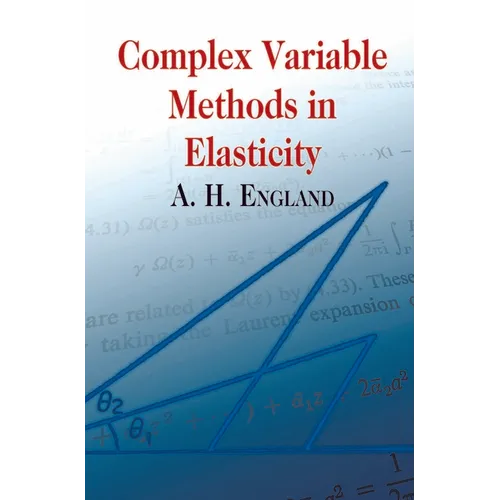 Complex Variable Methods in Elasticity - Paperback