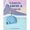 Clutch Learns a Lesson - Paperback