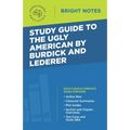 Study Guide to The Ugly American by Burdick and Lederer - Paperback