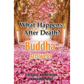 What Happens After Death-Buddha Answers - Paperback