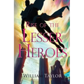 Rise of the Lesser Heroes - Paperback