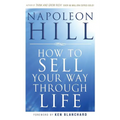 How to Sell Your Way Through Life - Paperback