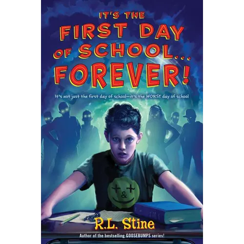 It's the First Day of School... Forever! - Paperback