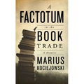 A Factotum in the Book Trade - Paperback