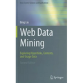 Web Data Mining: Exploring Hyperlinks, Contents, and Usage Data - Hardcover