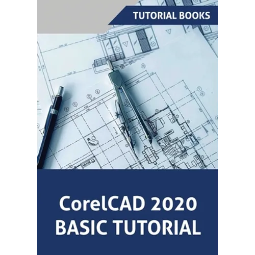 CorelCAD 2020 Basics Tutorial - Paperback