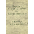 Toward a Definition of Antisemitism - Paperback