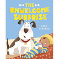 The Unwelcome Surprise - Hardcover