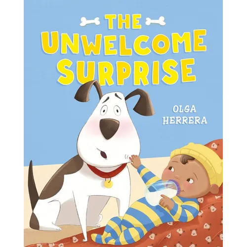 The Unwelcome Surprise - Hardcover