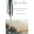 Text and Time: The Providential Preservation of Holy Scripture - Paperback