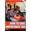 How to Save Inheritance Tax: 2024/25 - Paperback