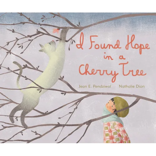 I Found Hope in a Cherry Tree - Hardcover