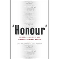 Honour': Crimes, Paradigms, and Violence Against Women - Paperback