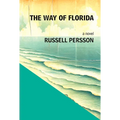 The Way of Florida: A Novel - Paperback