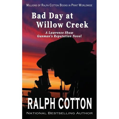 Bad Day at Willow Creek - Paperback