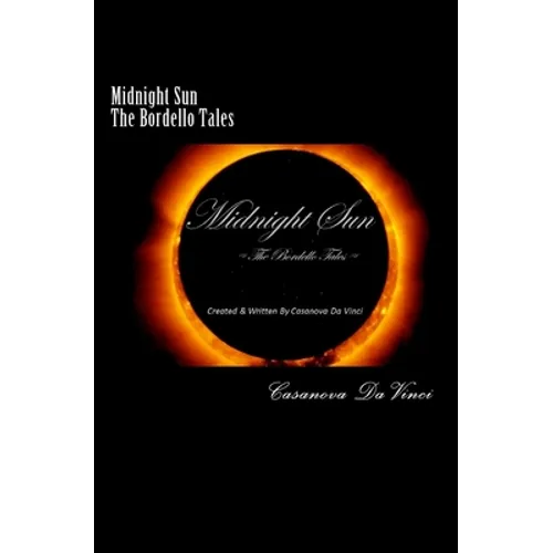Midnight Sun: The Bordello Tales - Paperback