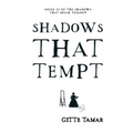 Shadows That Tempt - Paperback