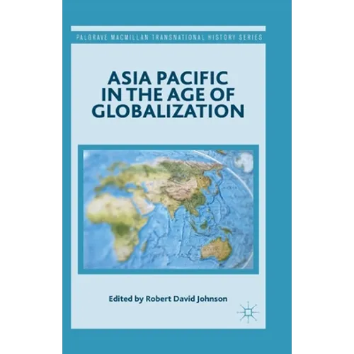 Asia Pacific in the Age of Globalization