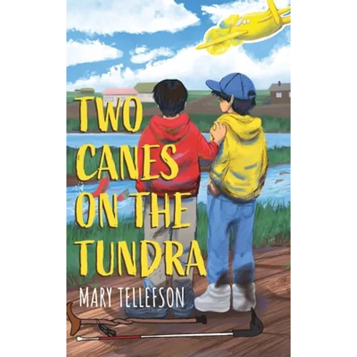 Two Canes on the Tundra - Hardcover