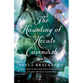 The Haunting of Hecate Cavendish - Hardcover