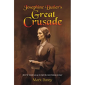Josephine Butler's Great Crusade - Paperback