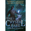 The Crystal Bard: A LitRPG Adventure - Paperback