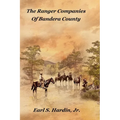 The Ranger Companies Of Bandera County