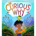 The Curious Why - Hardcover