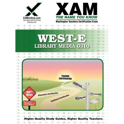West-E Library Media 0310 Teacher Certification Test Prep Study Guide - Paperback