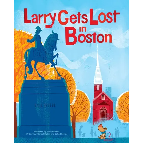 Larry Gets Lost in Boston - Hardcover