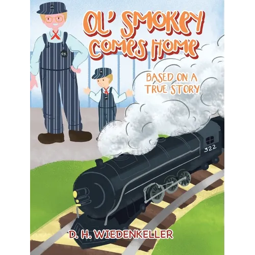 Ol' Smokey Comes Home - Hardcover