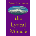 The Lyrical Miracle - Paperback
