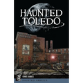 Haunted Toledo - Paperback