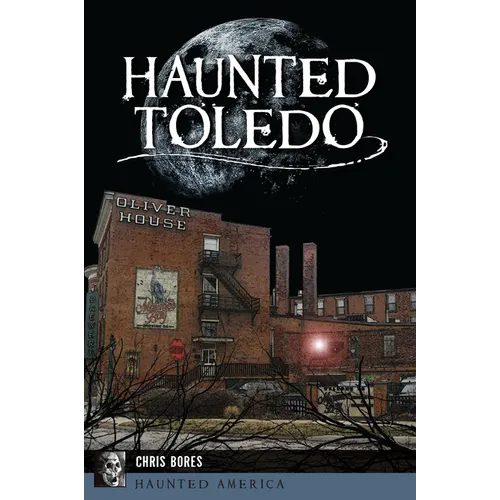 Haunted Toledo - Paperback
