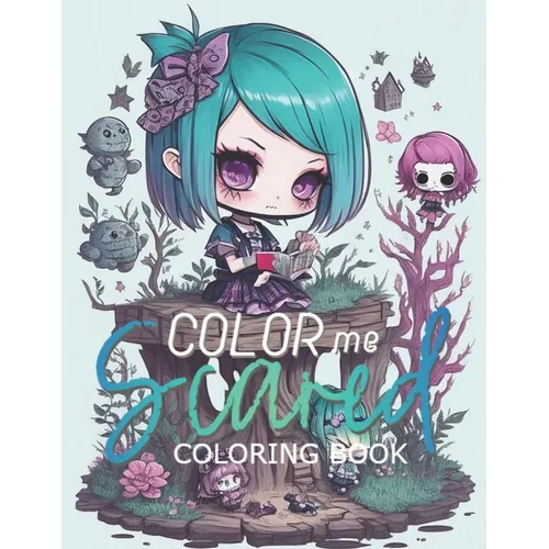 Color Me Scared: Adult Coloring Book - Paperback