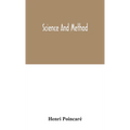 Science And Method - Hardcover