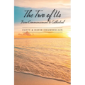 The Two of Us: From Commencement to Cathedral - Paperback