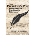 The President's Pen: Reflections on Presidential Literature