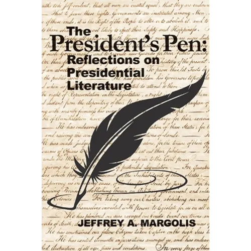 The President's Pen: Reflections on Presidential Literature