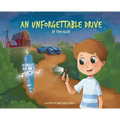 An Unforgettable Drive - Hardcover