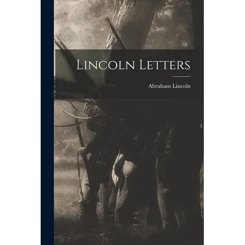 Lincoln Letters