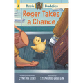 Book Buddies: Roger Takes a Chance - Hardcover