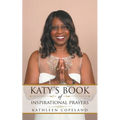Katy's Book of Inspirational Prayers - Paperback