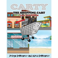 Carty the Shopping Cart: Lost and Found - Paperback
