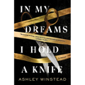 In My Dreams I Hold a Knife - Paperback